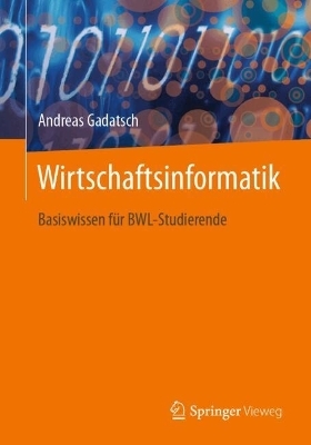 Wirtschaftsinformatik - Andreas Gadatsch