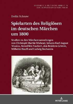 Spielarten des Religiösen im deutschen Märchen um 1800 - Evelin Ruhnow