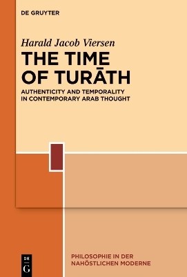 The Time of Turāth - Harald Jacob Viersen