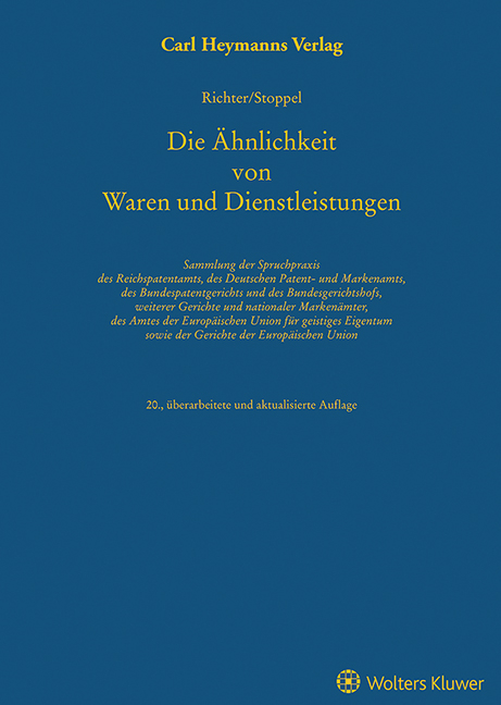 Die Ähnlichkeit von Waren und Dienstleistungen - Bruno Richter, Wolfgang Stoppel