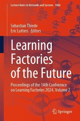 Learning Factories of the Future - 