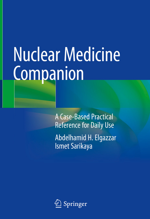 Nuclear Medicine Companion - Abdelhamid H. Elgazzar, Ismet Sarikaya