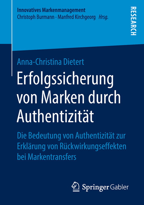 Erfolgssicherung von Marken durch Authentizität - Anna-Christina Dietert