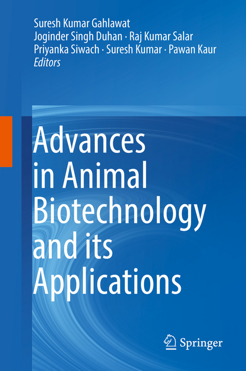 Advances in Animal Biotechnology and its Applications - 