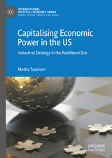 Capitalising Economic Power in the US - Mattia Tassinari
