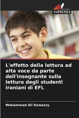 L'effetto della lettura ad alta voce da parte dell'insegnante sulla lettura degli studenti iraniani di EFL - Mohammad Ali Kowsary