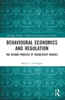 Behavioural Economics and Regulation - Maria C de Campos