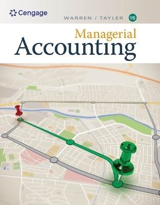 Bundle: Managerial Accounting, 15th + Cnowv2, 1 Term Printed Access Card - Carl S Warren, William Tayler