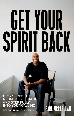 Get Your Spirit Back - Earl McClellan