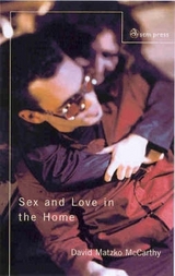 Sex and Love in the Home - Matzko McCarthy, David