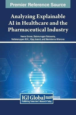 Analyzing Explainable AI in Healthcare and the Pharmaceutical Industry - 