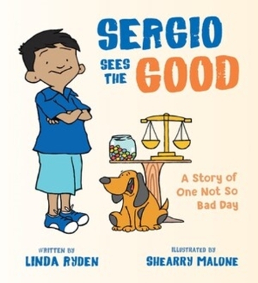 Sergio Sees the Good - Linda Ryden