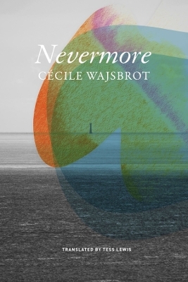 Nevermore - Cécile Wajsbrot