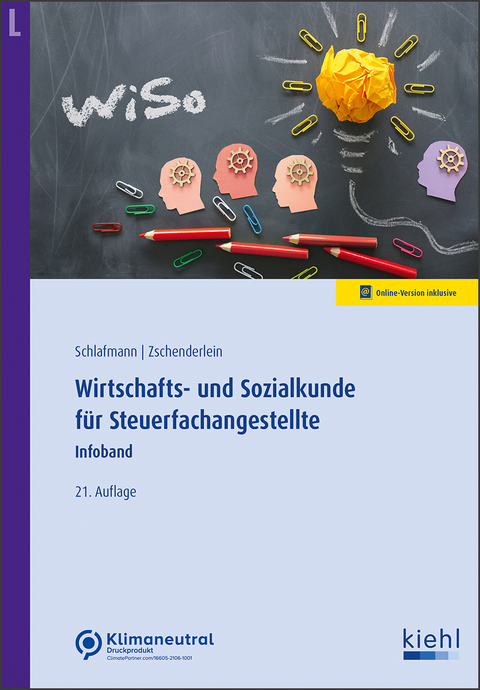 Wirtschafts- und Sozialkunde für Steuerfachangestellte - Lutz Schlafmann, Oliver Zschenderlein