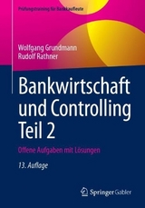 Bankwirtschaft und Controlling Teil 2 - Grundmann, Wolfgang; Rathner, Rudolf
