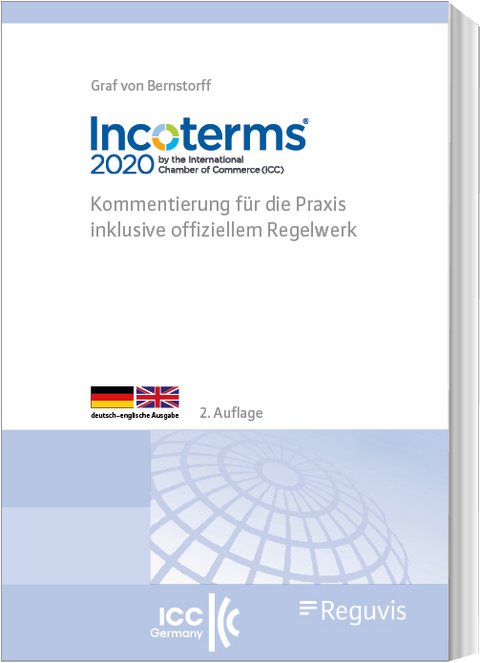 Incoterms® 2020 der Internationalen Handelskammer (ICC) - Christoph Graf von Bernstorff