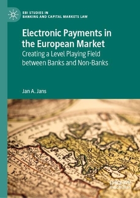 Electronic Payments in the European Market - Jan A. Jans