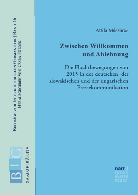 Zwischen Willkommen und Ablehnung - Attila Mészáros