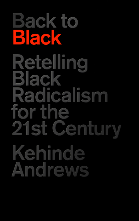 Back to Black -  Kehinde Andrews