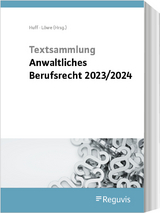 Textsammlung anwaltliches Berufsrecht 2023/2024 - 