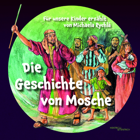 Die Geschichte von Mosche - Michaela Rychlá