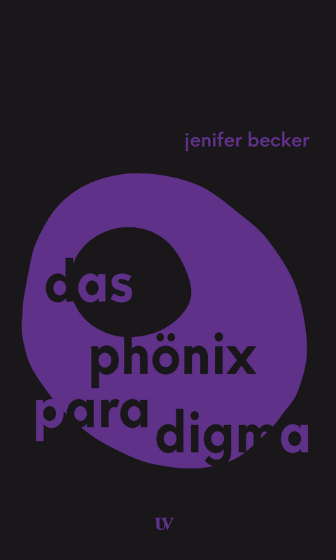 Das Phönix-Paradigma - Jenifer Becker