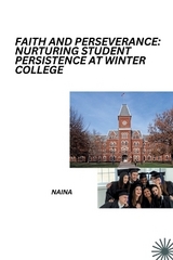 Faith and Perseverance: Nurturing Student Persistence at Winter College -  Naina