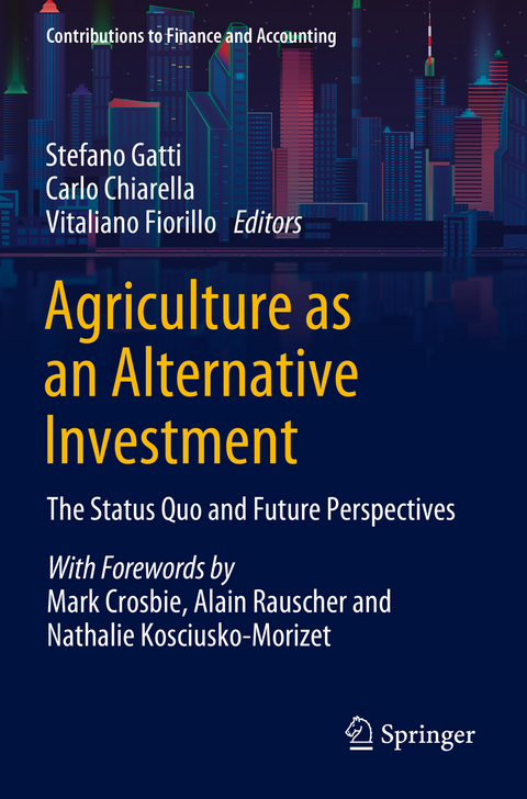 Agriculture as an Alternative Investment - 