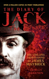 Diary of Jack the Ripper - The Chilling Confessions of James Maybrick -  Shirley Harrison
