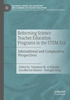 Reforming Science Teacher Education Programs in the STEM Era - 