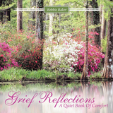 Grief Reflections -  Bobbie Baker