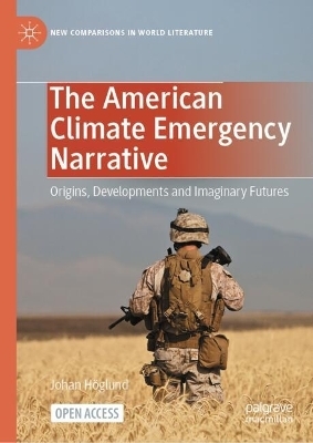 The American Climate Emergency Narrative - Johan Höglund