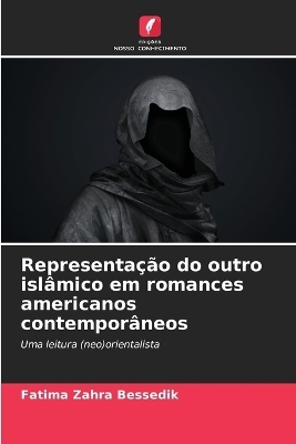 Representação do outro islâmico em romances americanos contemporâneos - Fatima Zahra Bessedik