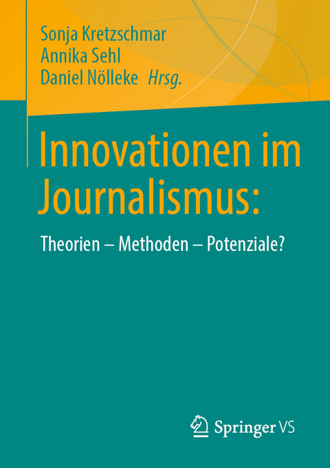 Innovationen im Journalismus: - 