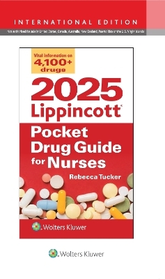 2025 Lippincott Pocket Drug Guide for Nurses - Rebecca Tucker