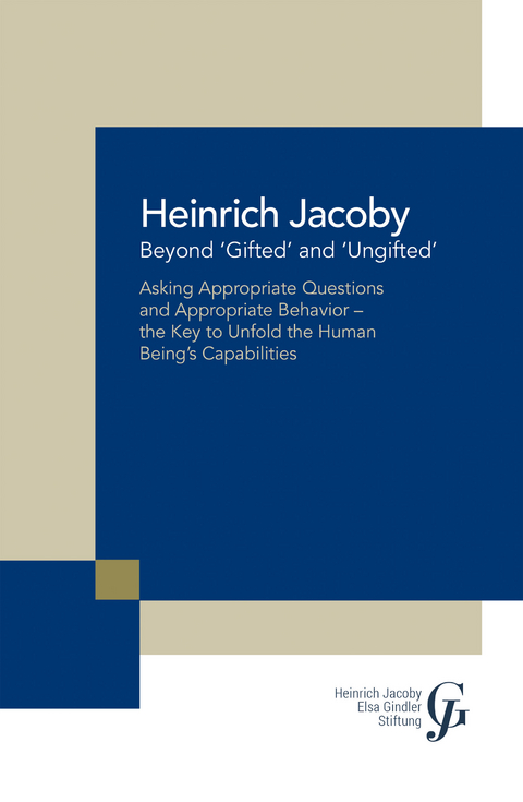 Beyond ‘Gifted’ and ‘Ungifted’ - Heinrich Jacoby