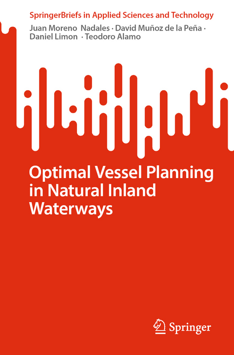 Optimal Vessel Planning in Natural Inland Waterways - Juan Moreno Nadales, David Muñoz de la Peña, Daniel Limon, Teodoro Alamo