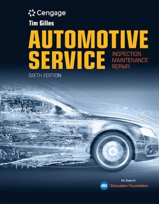 Lab Manual for Gilles' Automotive Service:  Inspection, Maintenance,  Repair - Tim Gilles, Chuck Rockwood