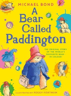 A Bear Called Paddington - Michael Bond