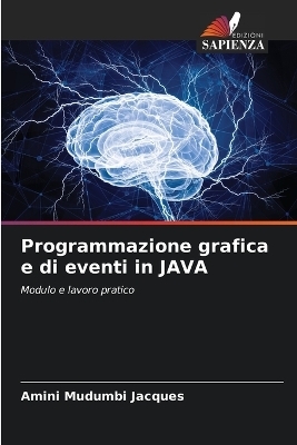 Programmazione grafica e di eventi in JAVA - Amini Mudumbi Jacques