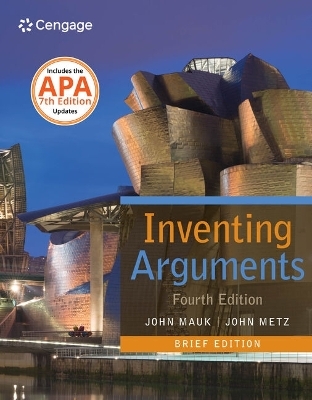 Bundle: Inventing Arguments Brief Edition, 2016 MLA Update, 4th + Mindtap Literature 2.0, 1 Term (6 Months) Printed Access Card, 2nd - John Mauk, John Metz