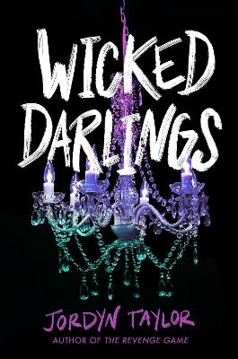 Wicked Darlings - Jordyn Taylor