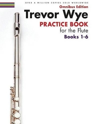 Trevor Wye Practice Book for the Flute - Trevor Wye