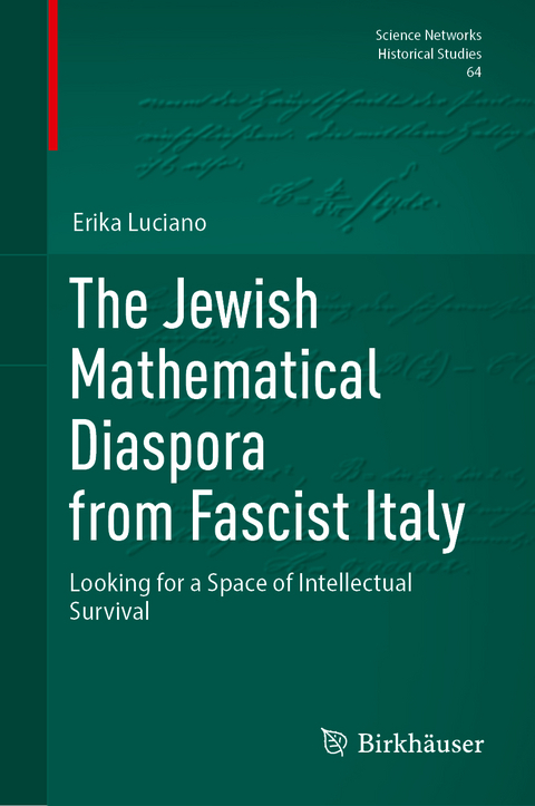 The Jewish Mathematical Diaspora from Fascist Italy - Erika Luciano