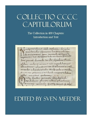 Collectio CCC capitulorum, The Collection in 400 Chapters - 