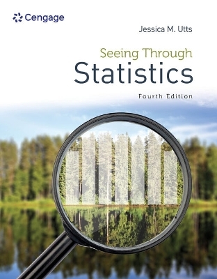 Seeing Through Statistics, Loose-Leaf Version - Jessica M Utts