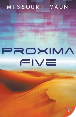 Proxima Five - Missouri Vaun