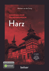 Unheimliche Wanderungen Harz - Marleen van de Camp