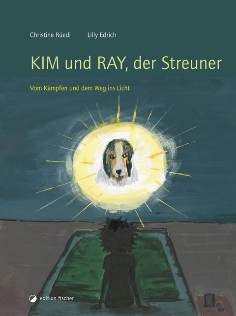 Kim und Ray, der Streuner - Christine Rüedi