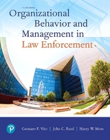 Organizational Behavior and Management in Law Enforcement - Vito, Gennaro; Reed, John; More, Harry